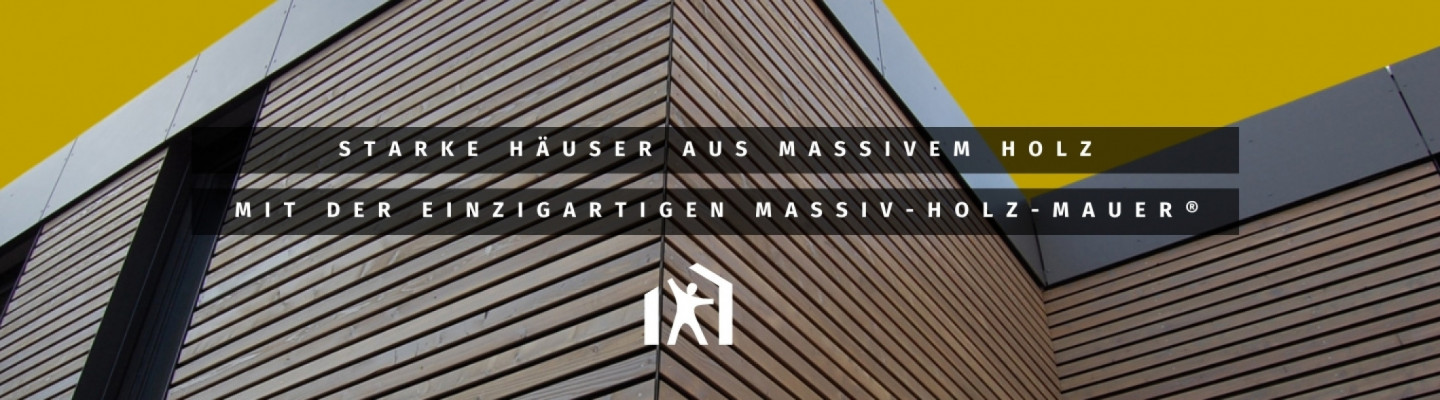 Starke H&auml;user aus massivem Holz