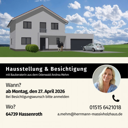 Hausstellung und Besichtigung 64739 Hassenroth